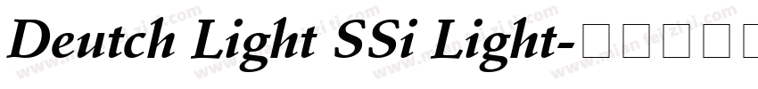 Deutch Light SSi Light字体转换